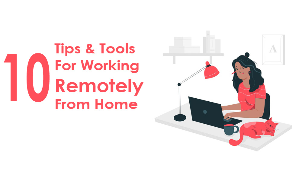 tips for working remotely from home